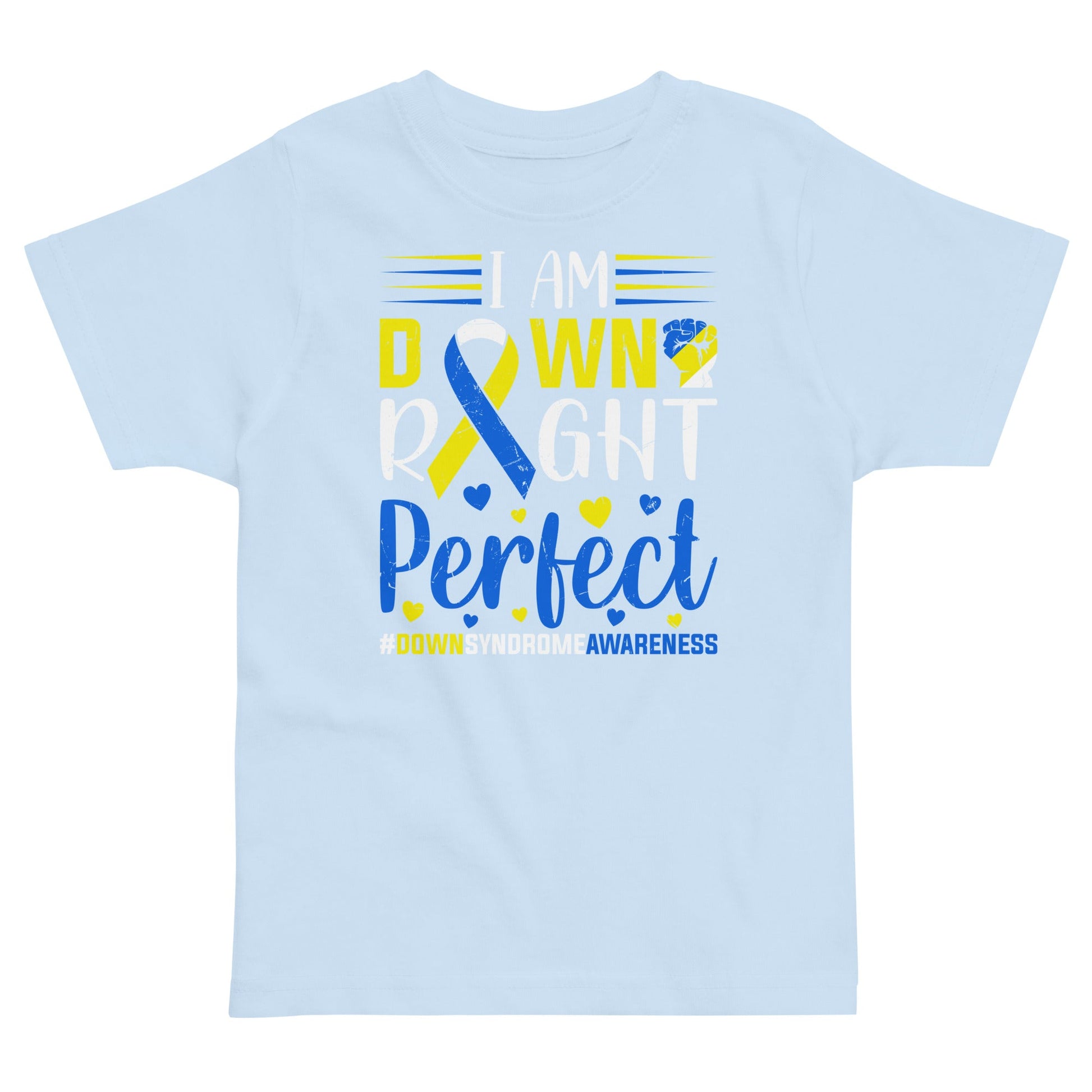 Down Right Perfect Toddler T-Shirt - Uniquely Included