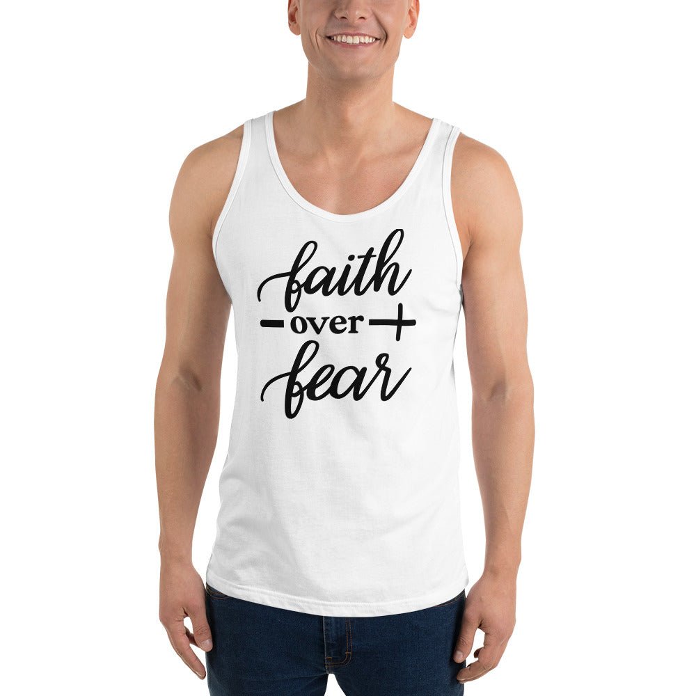 Faith Over Fear Unisex Tank Top - Uniquely Included